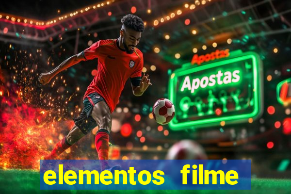 elementos filme completo dublado drive